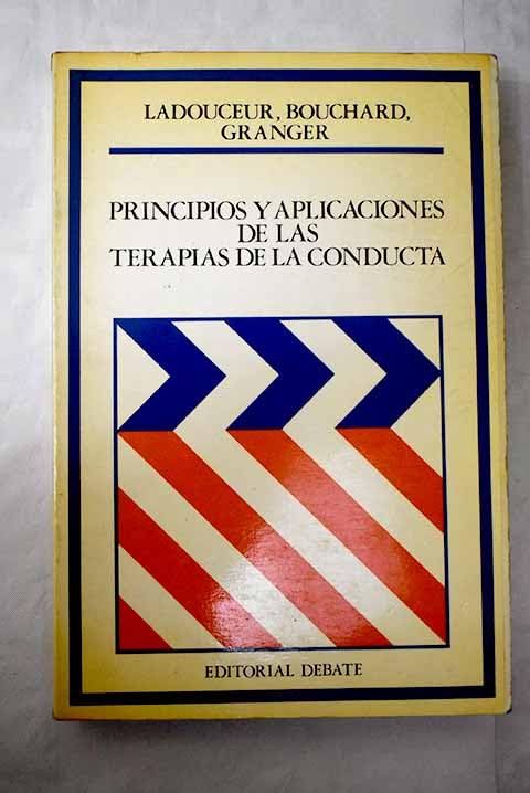 Principios y aplicaciones de las terapias de la conducta