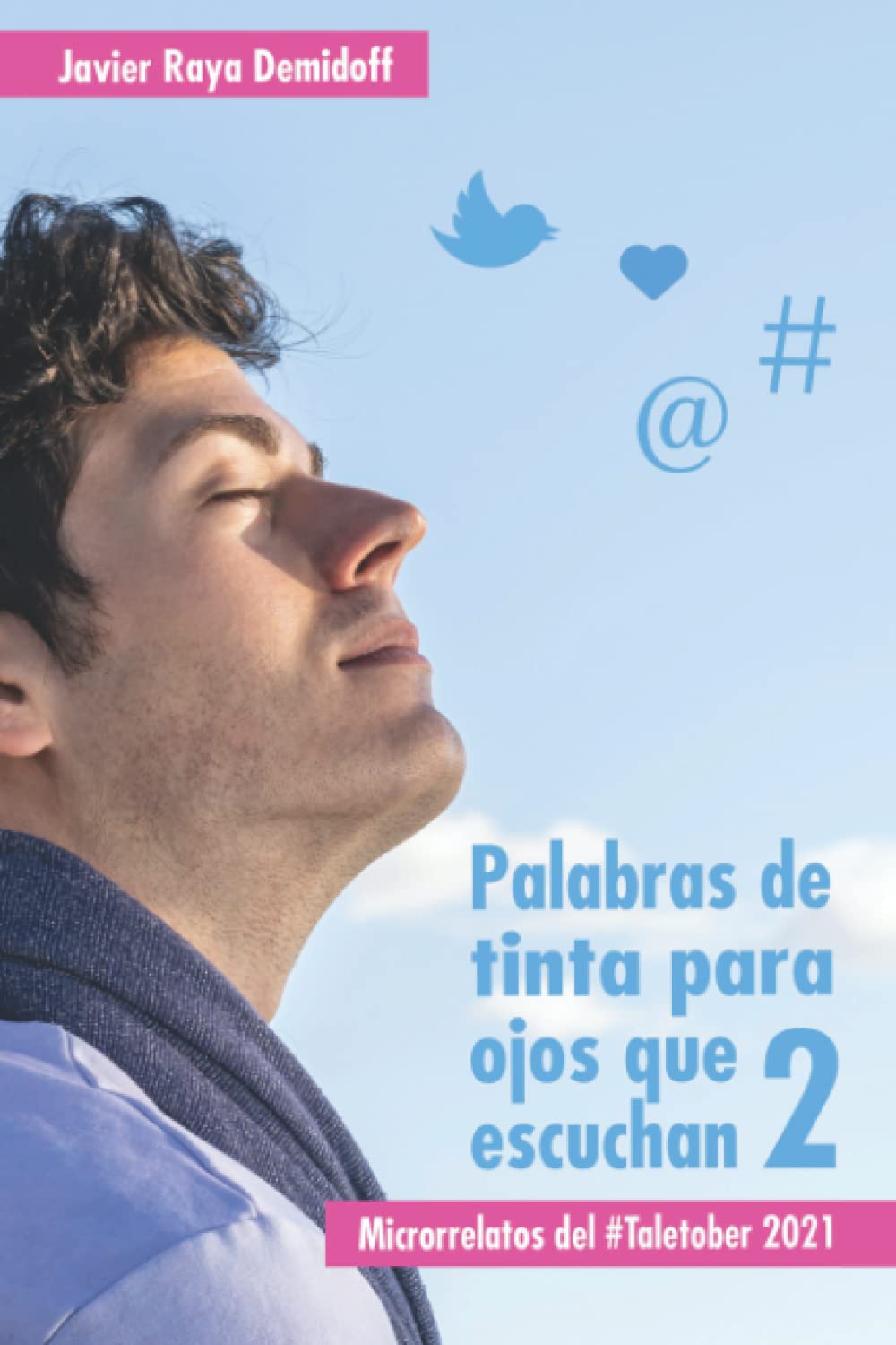 Palabras de tinta para ojos que escuchan 2