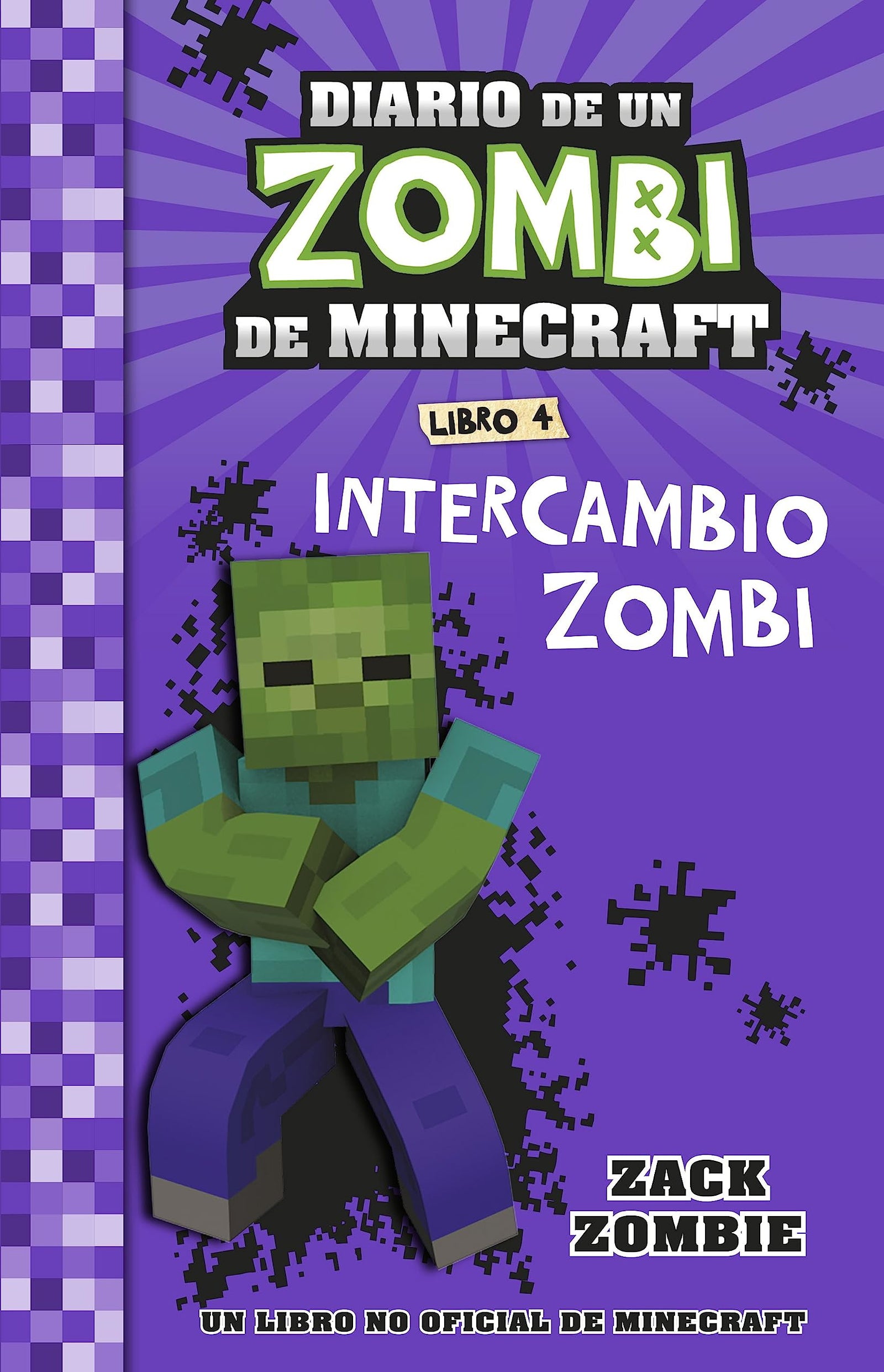 Minecraft. Diario de un Zombi de Minecraft. Intercambio zombi: Libro 4