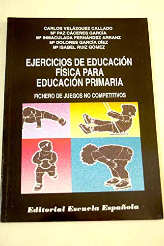 Ejercicios de educacion fisica para educacion primaria