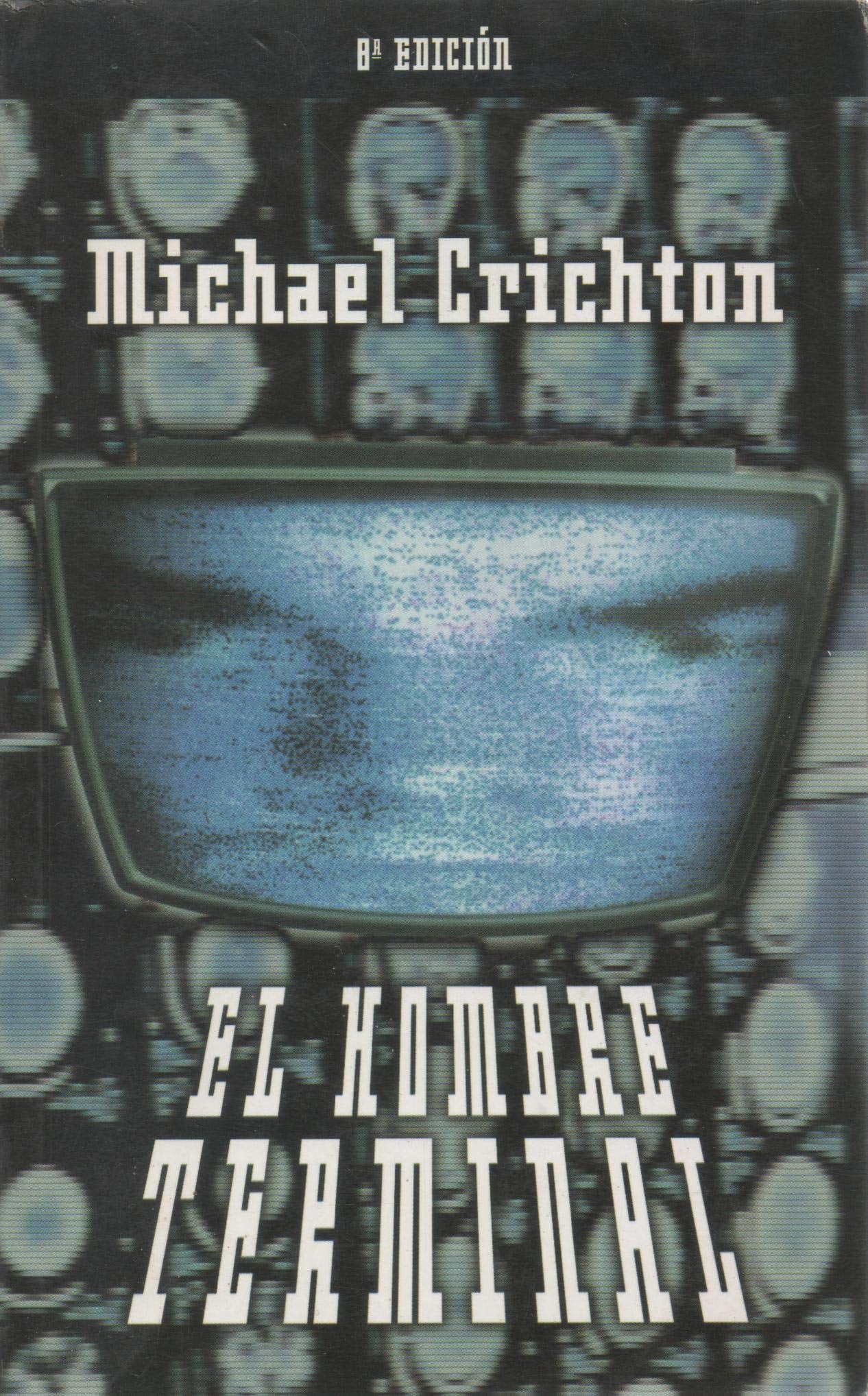 Hombre terminal, el (Punto De Lectura)