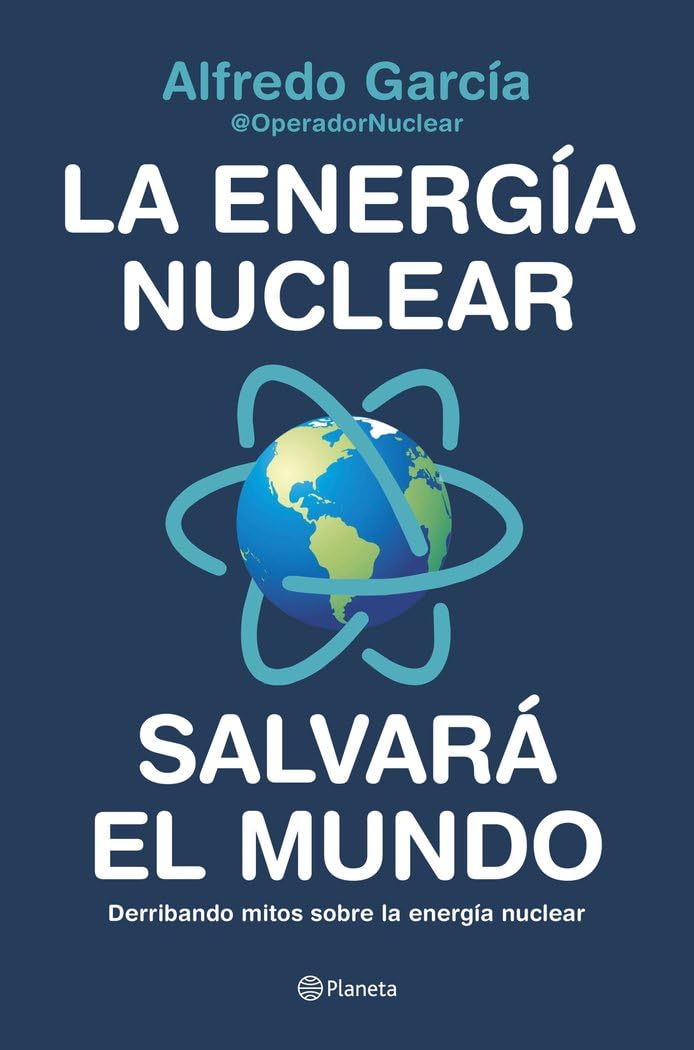 La energía nuclear salvará el mundo: Derribando mitos sobre la energía nuclear (No Ficción)