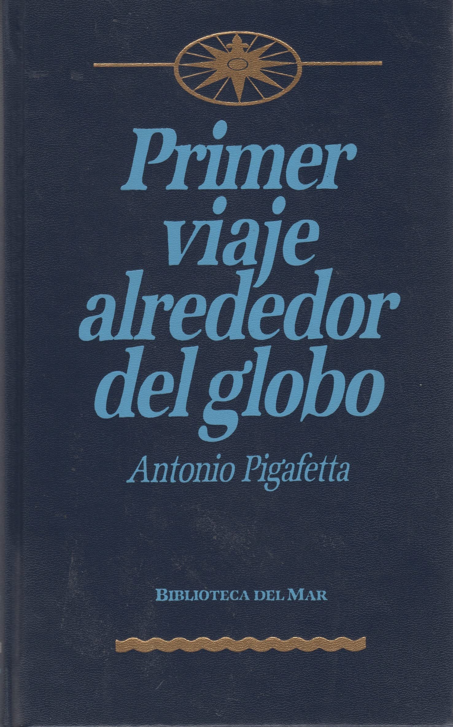 Primer viaje alrededor del globo