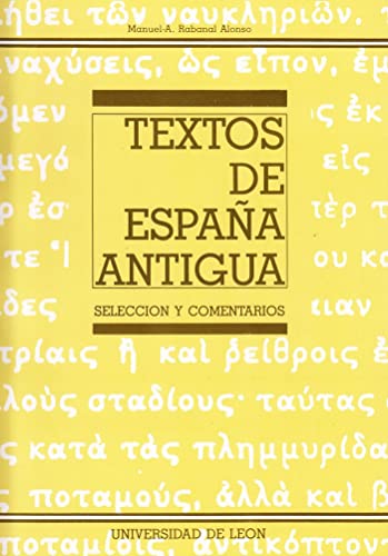 Textos de España antigua. Selección y Comentarios (SIN COLECCION)