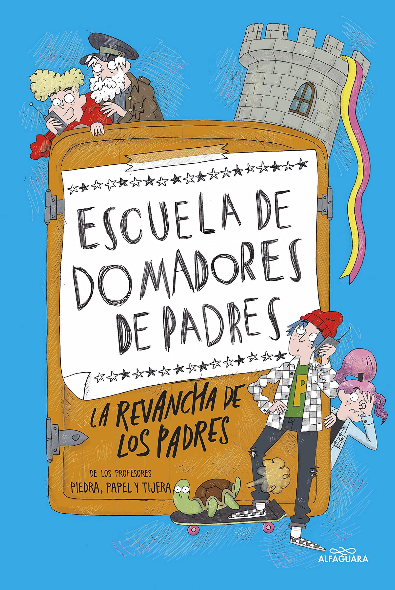 Escuela de domadores de padres 2 - La revancha de los padres (Jóvenes lectores)