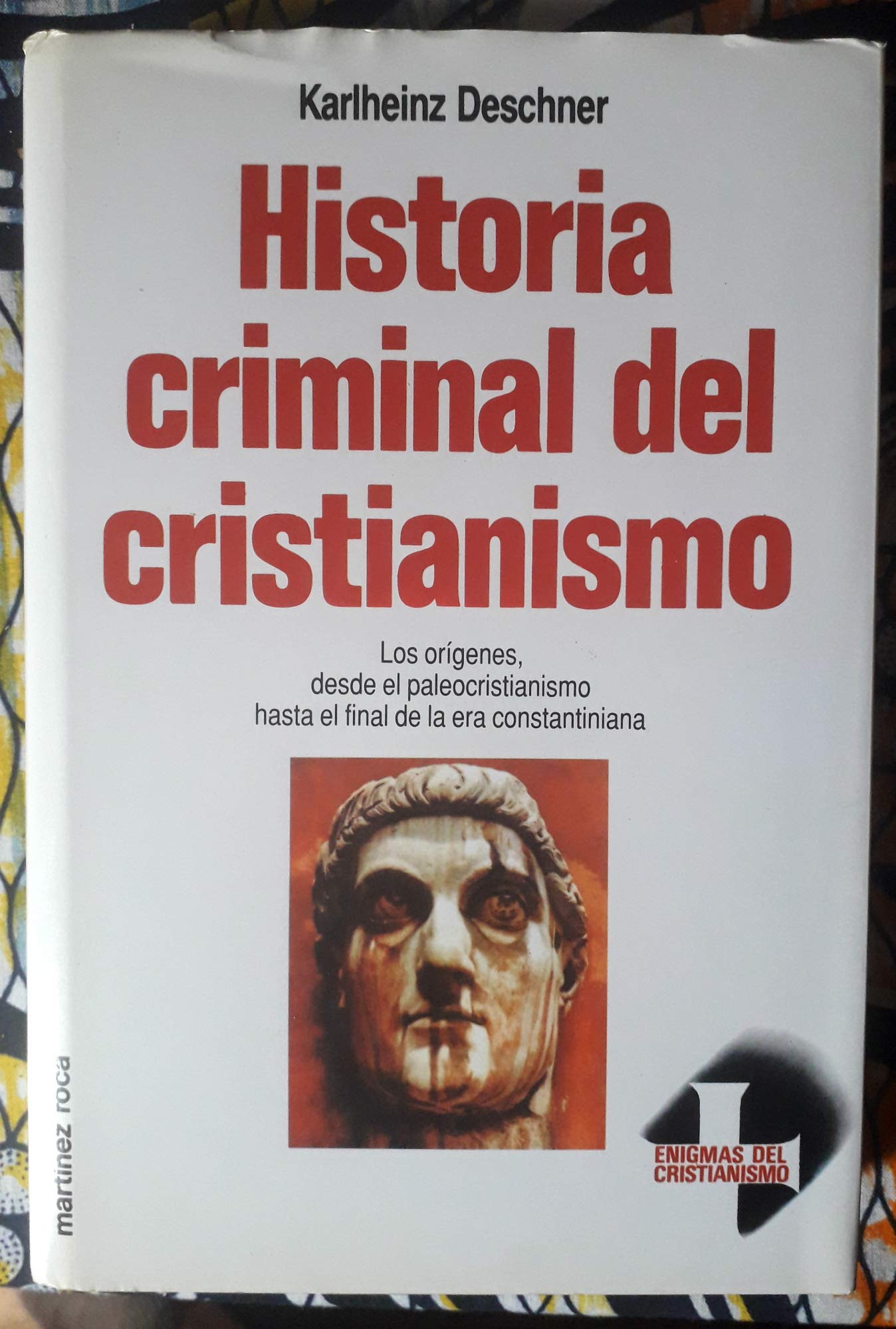 Historia criminal del cristianimo 1