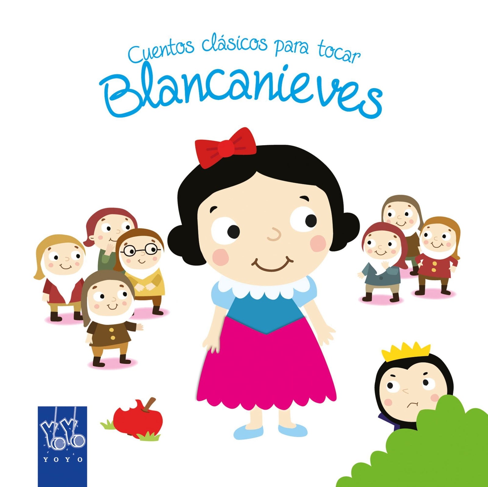 Cuentos clásicos para tocar. Blancanieves