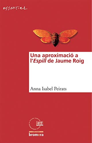 Una aproximació a l'Espill de Jaume Roig: 2 (Essencial)