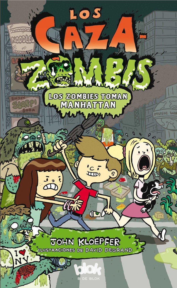 Los zombis toman Manhattan (Los Cazazombies 4)