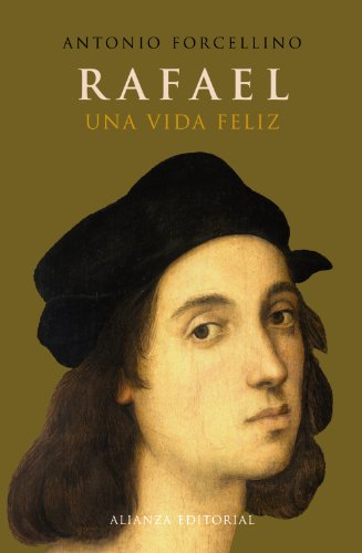 Rafael: Una vida feliz (Libros Singulares (LS))