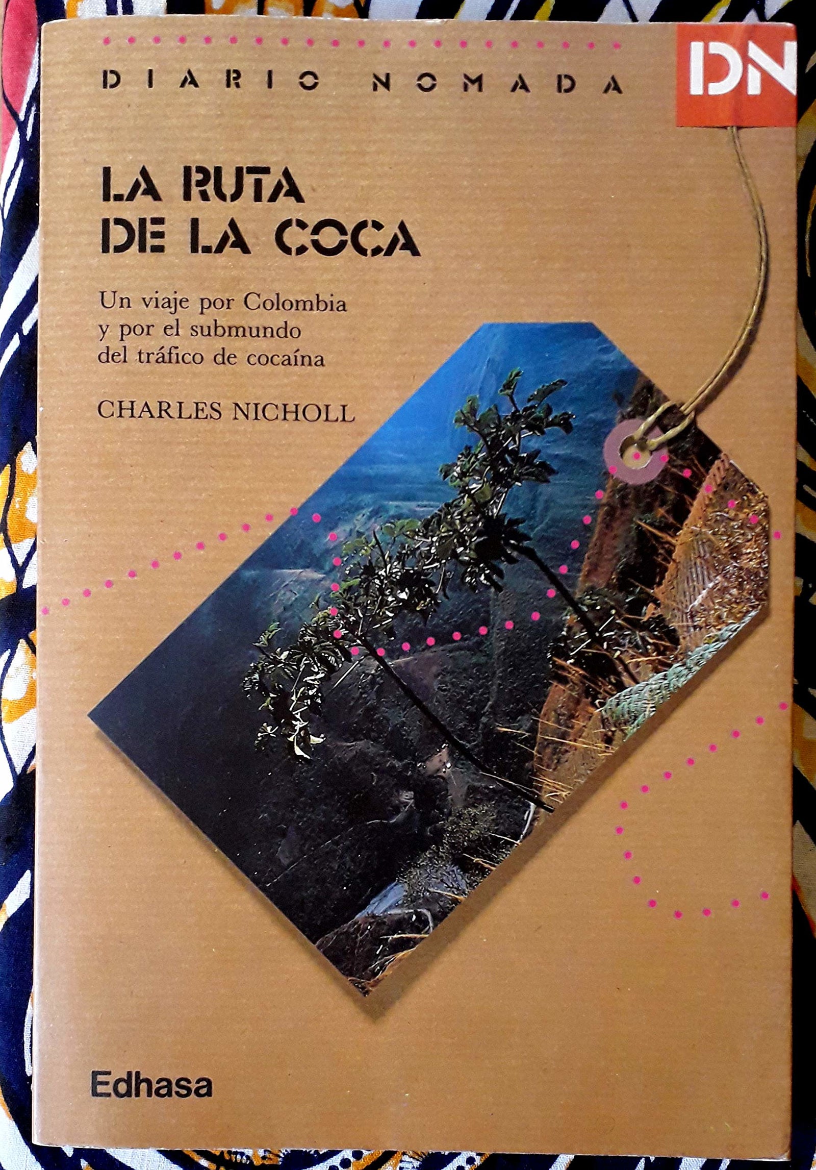 RUTA DE LA COCA DN.