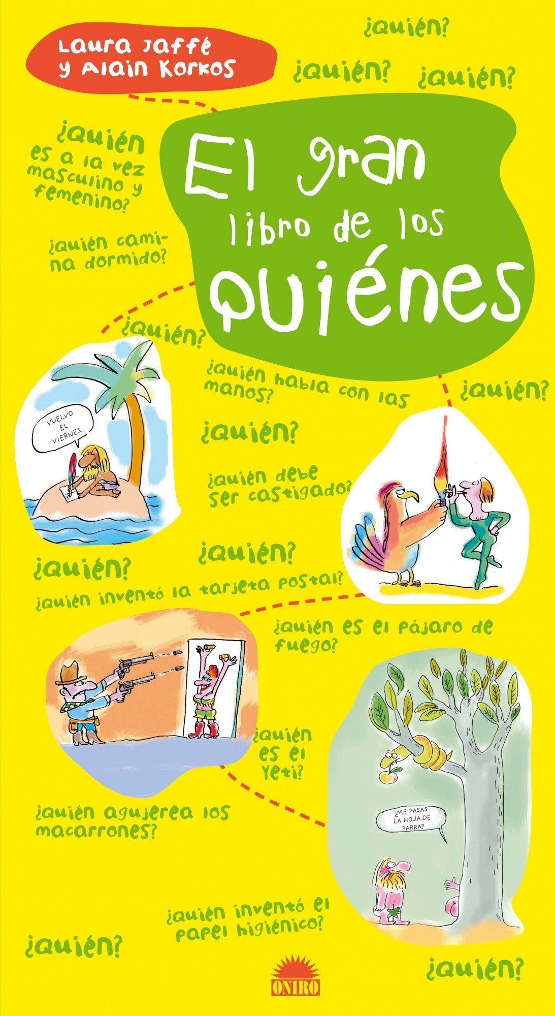 EL GRAN LIBRO DE LOS QUIENES: 1 (ONIRO - LIBROS ILUSTRADOS I)
