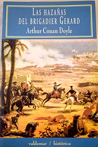 Las hazañas del brigadier Gerard (Histórica)