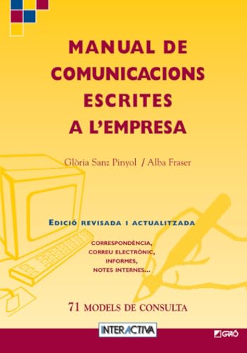Manual De Comunicacions Escrites A L’Empresa: 71 models de consulta: C01 (Interactiva (català))