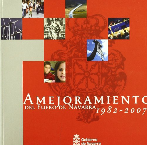 Amejoramiento del Fuero, 1982-2007