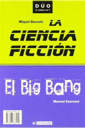 La ciencia ficción y El Big Bang: 17 (DUO)