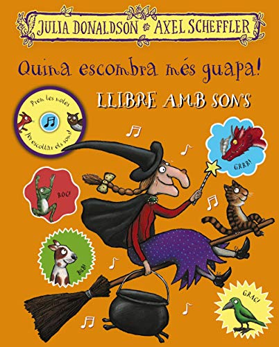 Quina escombra més guapa! Llibre amb sons (Catalá - A PARTIR DE 3 ANYS - ÀLBUMS - Altres àlbums)
