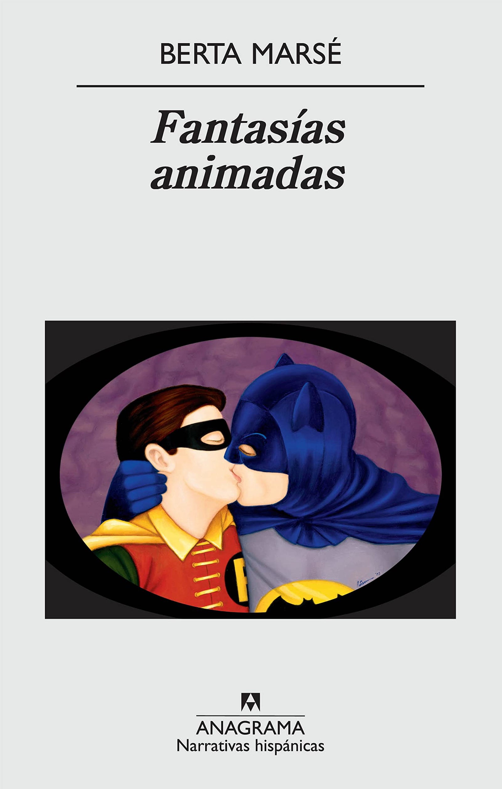 Fantasías animadas: 464 (Narrativas hispánicas)