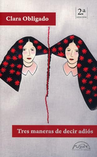 Tres maneras de decir adiós: 356 (Voces / Literatura)