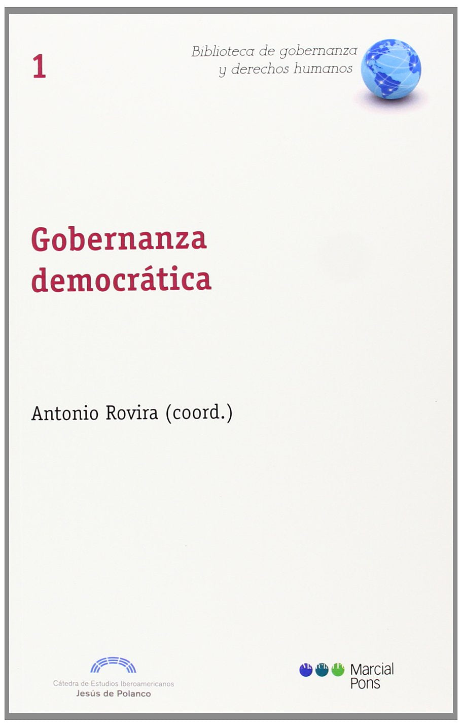 Gobernanza democrática (Biblioteca de gobernanza y derechos humanos)