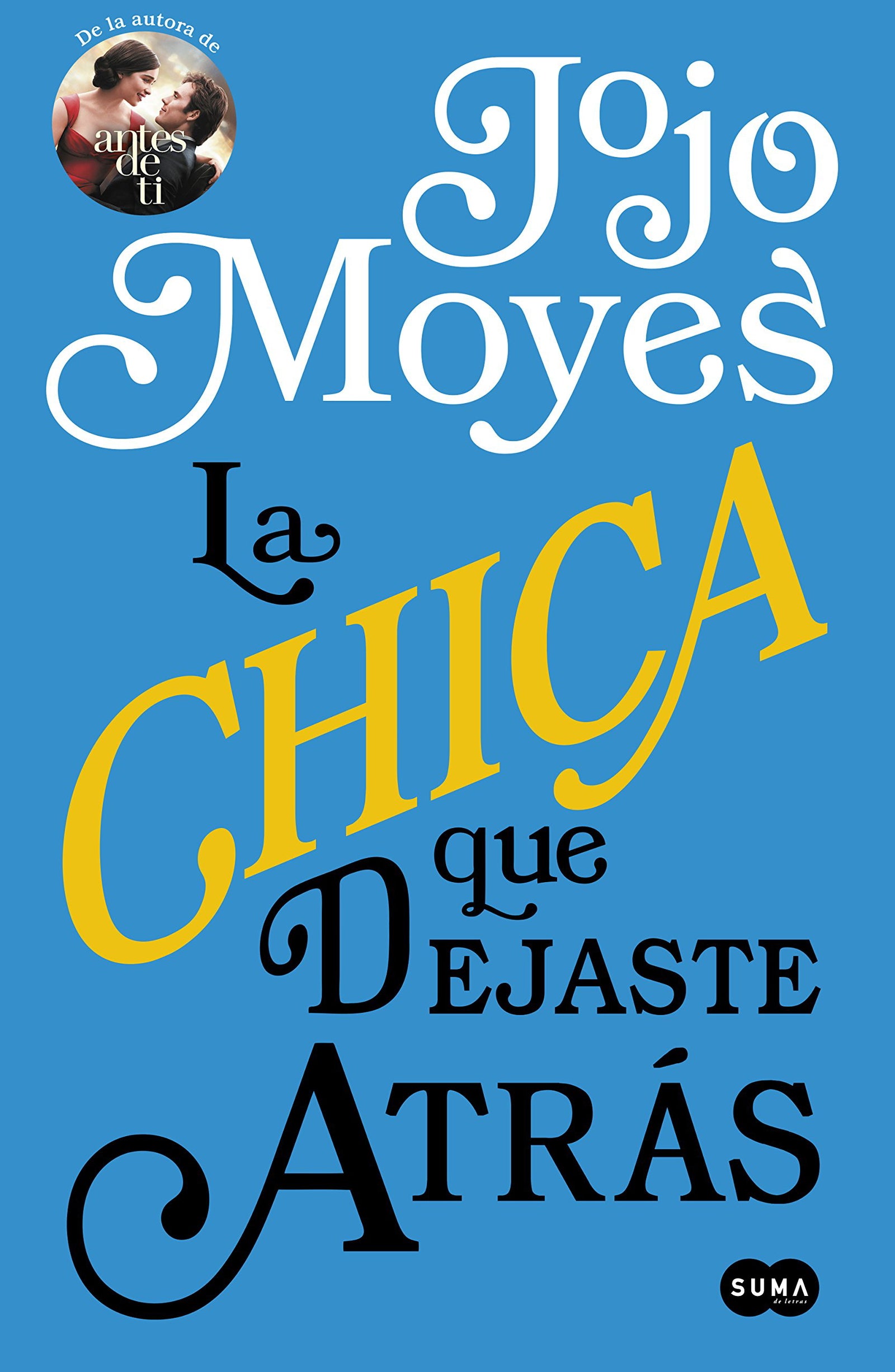 La chica que dejaste atrás (SUMA)
