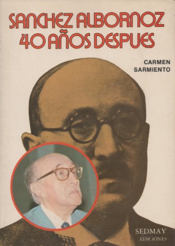 Sánchez Albornoz 40 años después