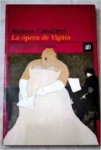 OPERA DE VIGATA,LA (SIN COLECCION)