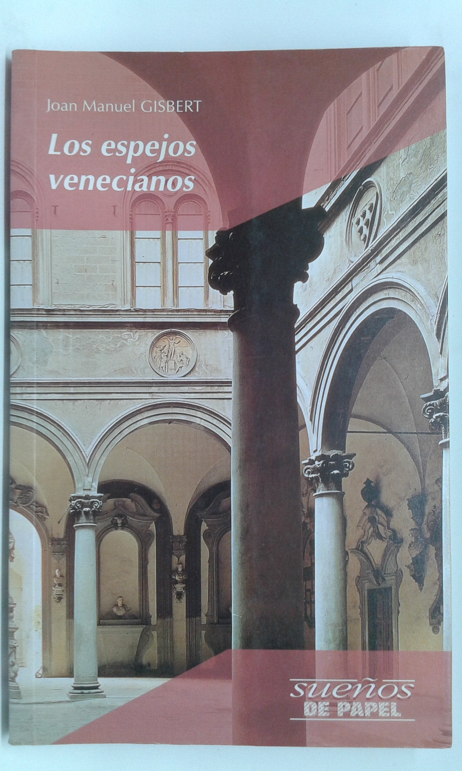 Los Espejos Venecianos (Psicologia Profunda)