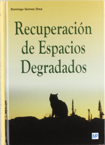 Recuperación de espacios degradados (Medio Ambiente)