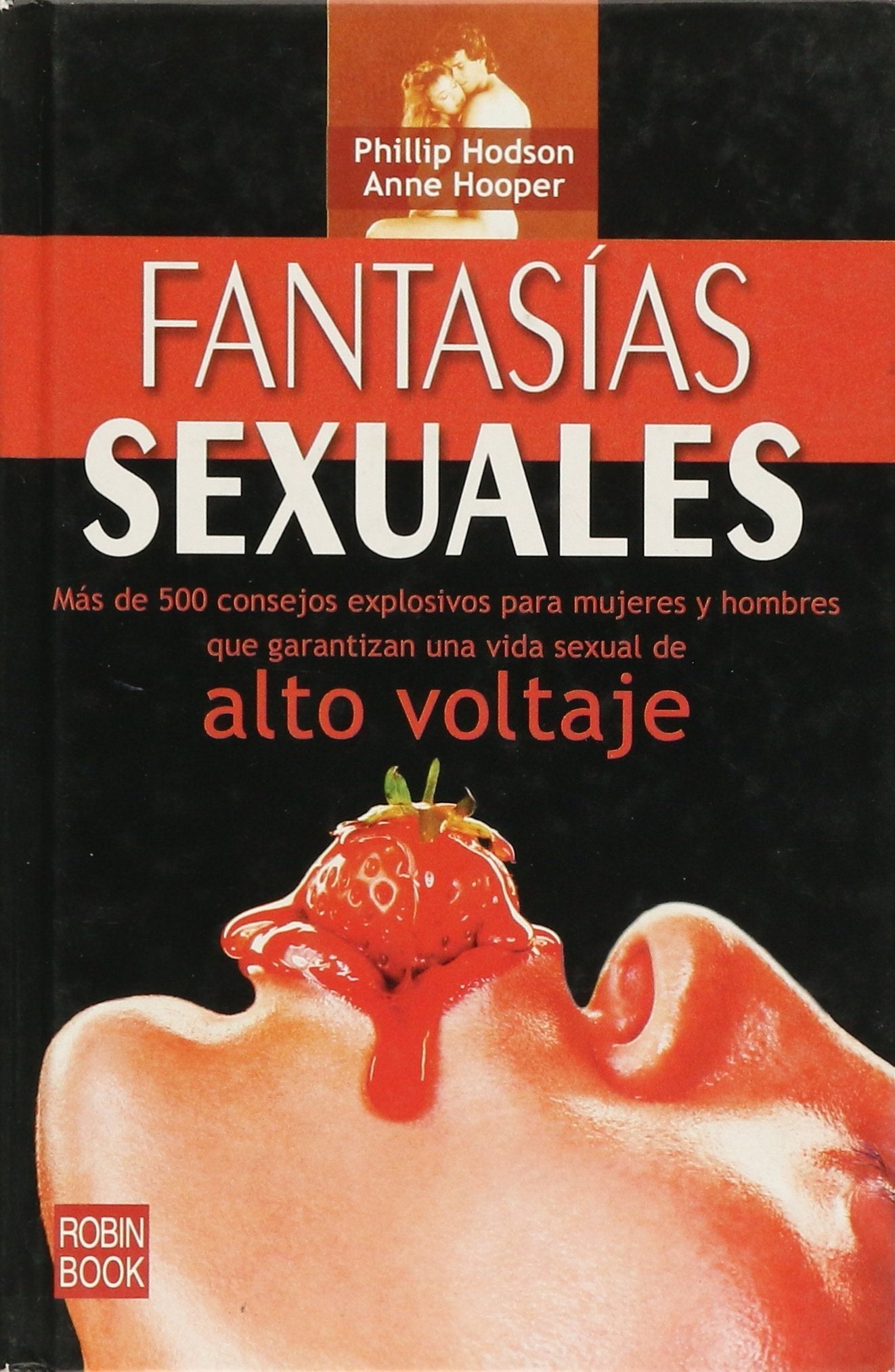Fantasías sexuales: Vida sexual de alto voltaje