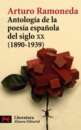 Antología de la poesía española del siglo XX: 1890-1939 (El Libro De Bolsillo - Literatura)