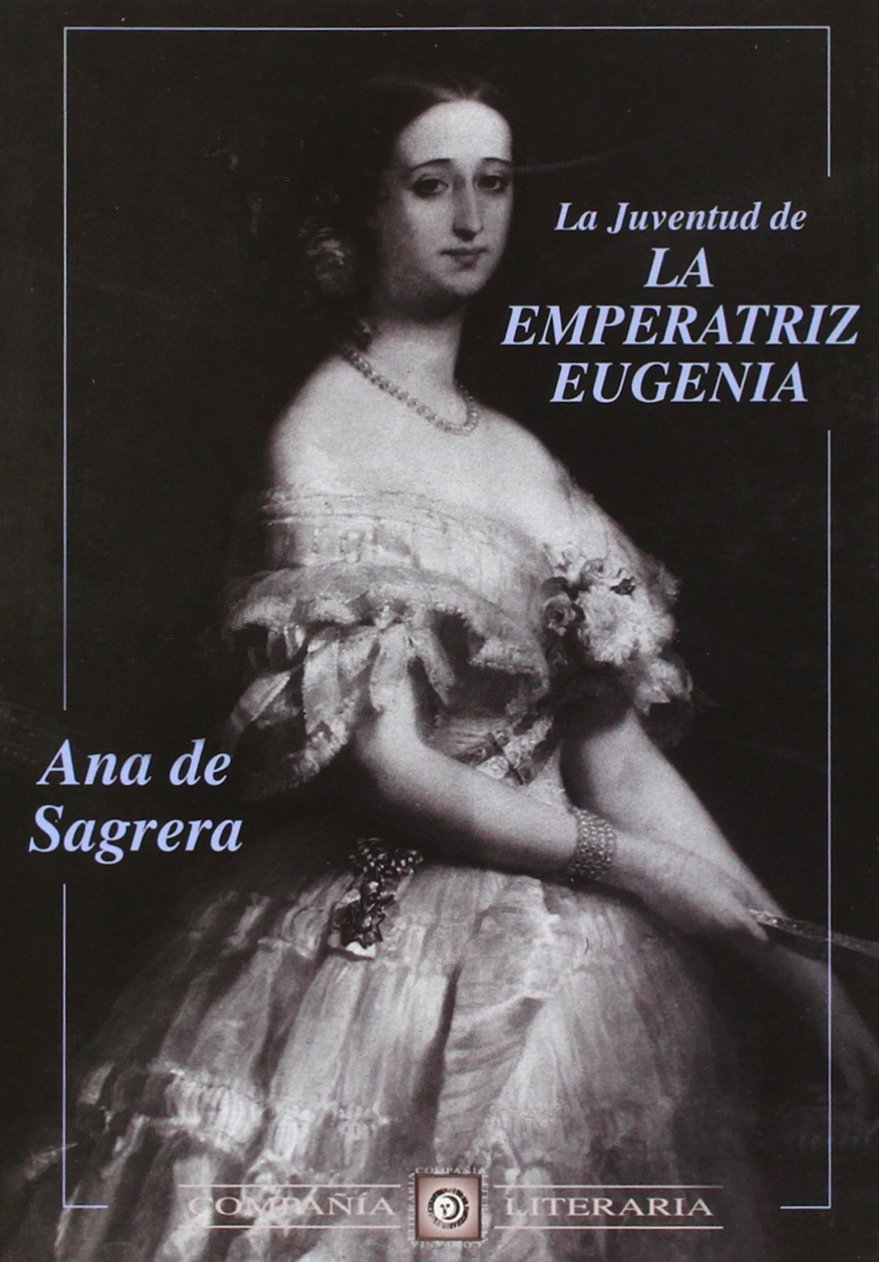 La juventud de la emperatriz Eugenia