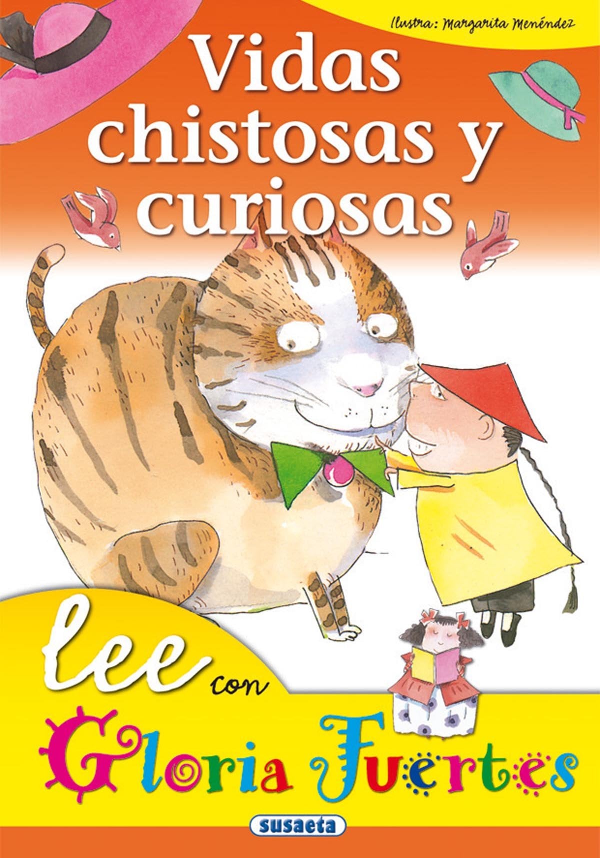 Vidas Chistosas Y Curiosas. Lee Con..... (Lee Con Gloria Fuertes)