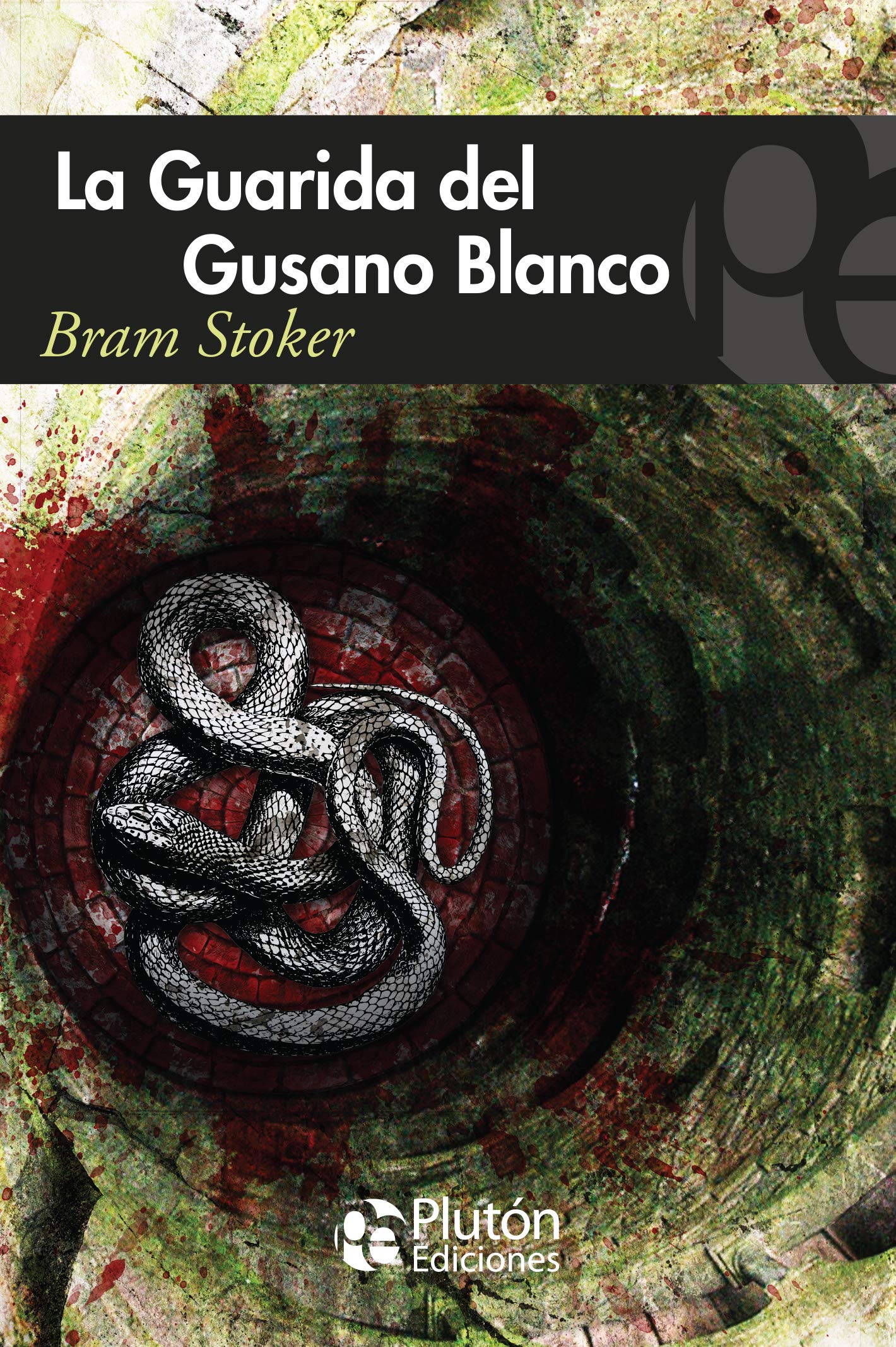 la guarida del Gusano Blanco (Colección Misterio)