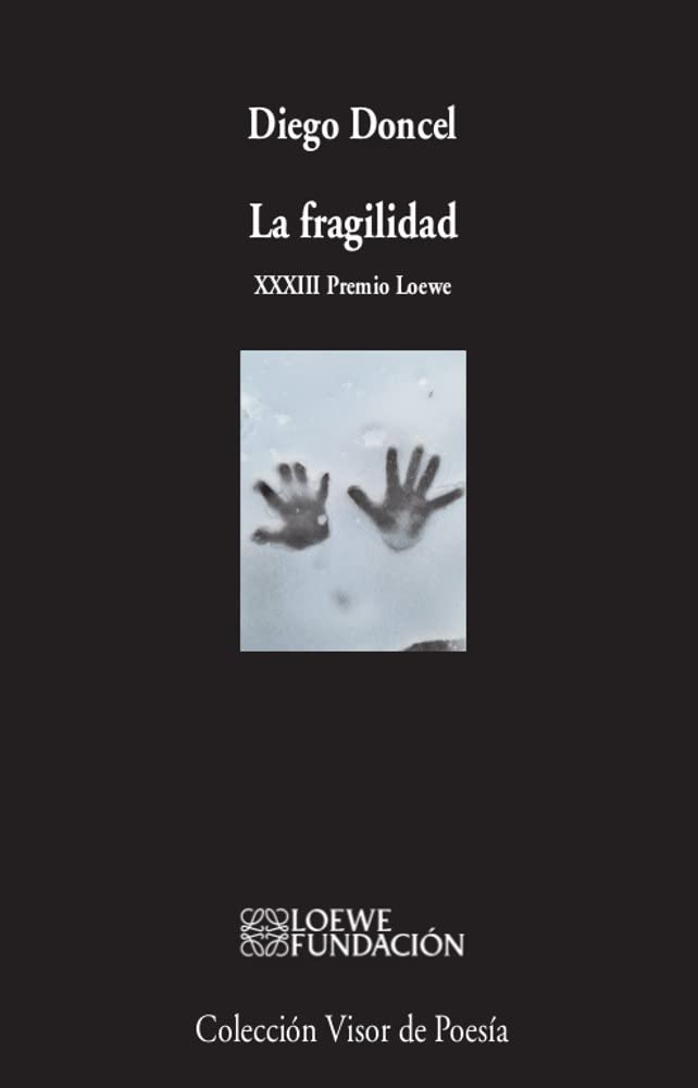 La fragilidad: 1126 (Visor de Poesía)