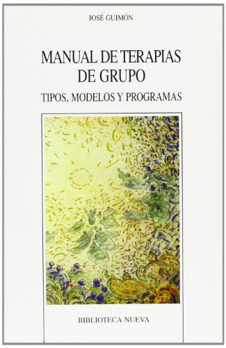 Manual De Terapias De Grupo (NUEVOS TEMAS DE PSICOANALISIS)