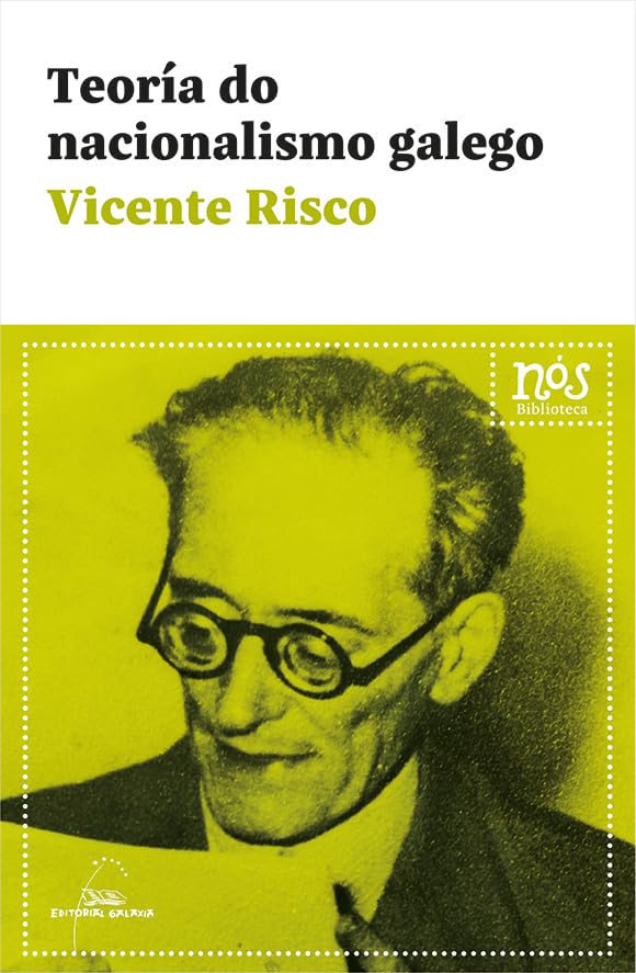 Teoría do nacionalismo galego: 7 (Biblioteca Nós)