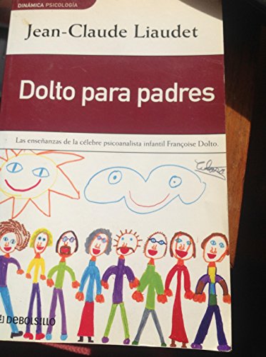 DOLTO PARA PADRES-DEBOLSILLO (SIN COLECCION)
