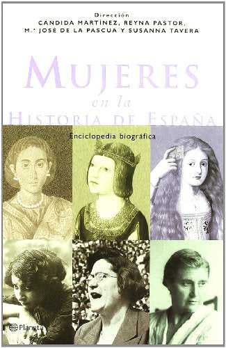 Mujeres en la historia de Espana.: Enciclopedia biografica