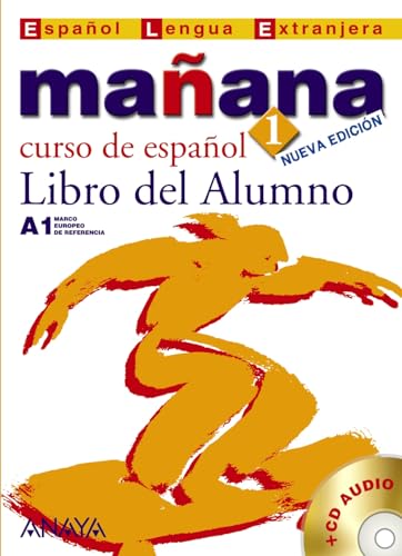 Mañana 1 Nivel Inicial. Libro del Alumno (Métodos - Mañana - Mañana 1 Nivel Inicial)
