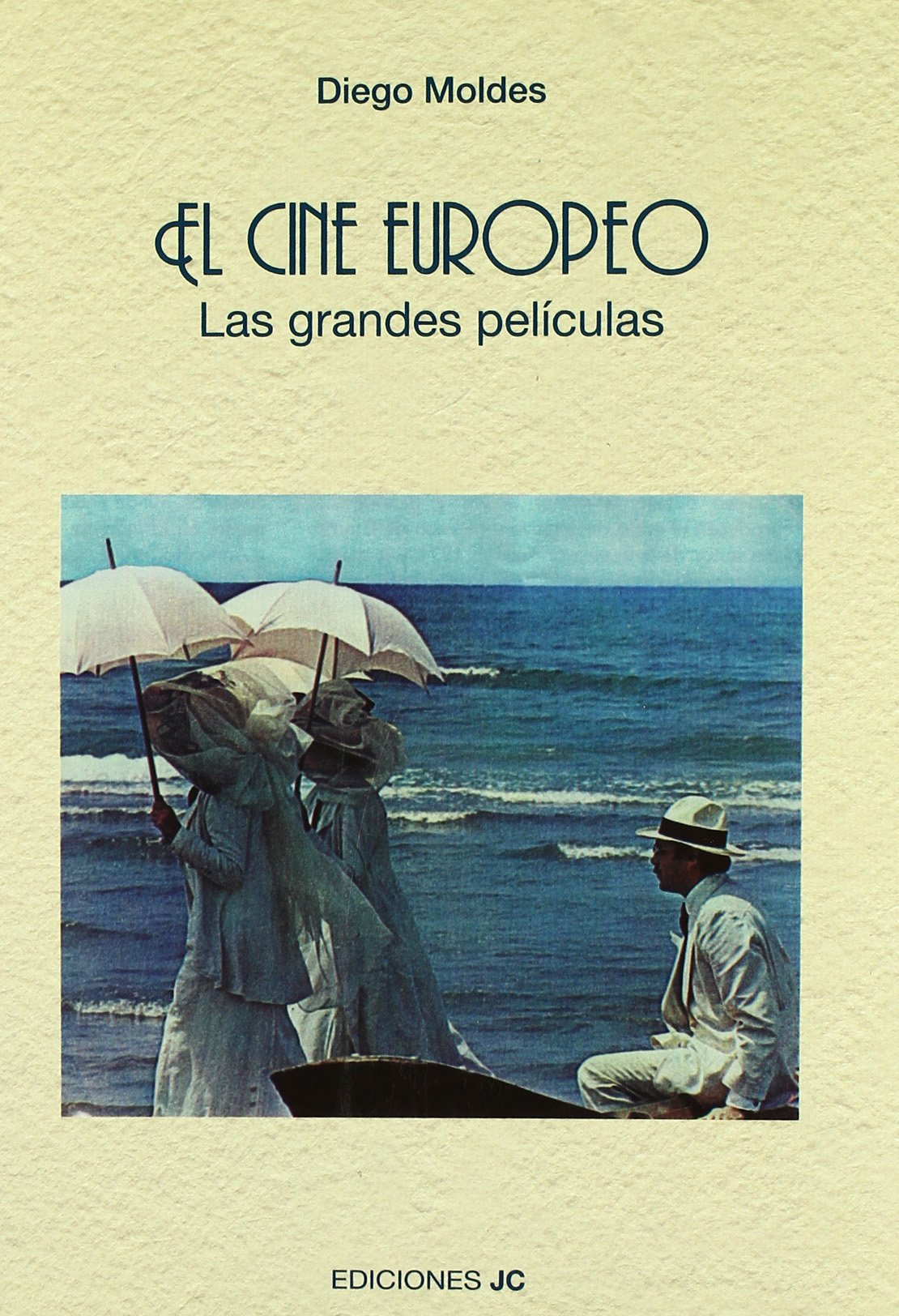El cine europeo. Las grandes películas (Clásicos)