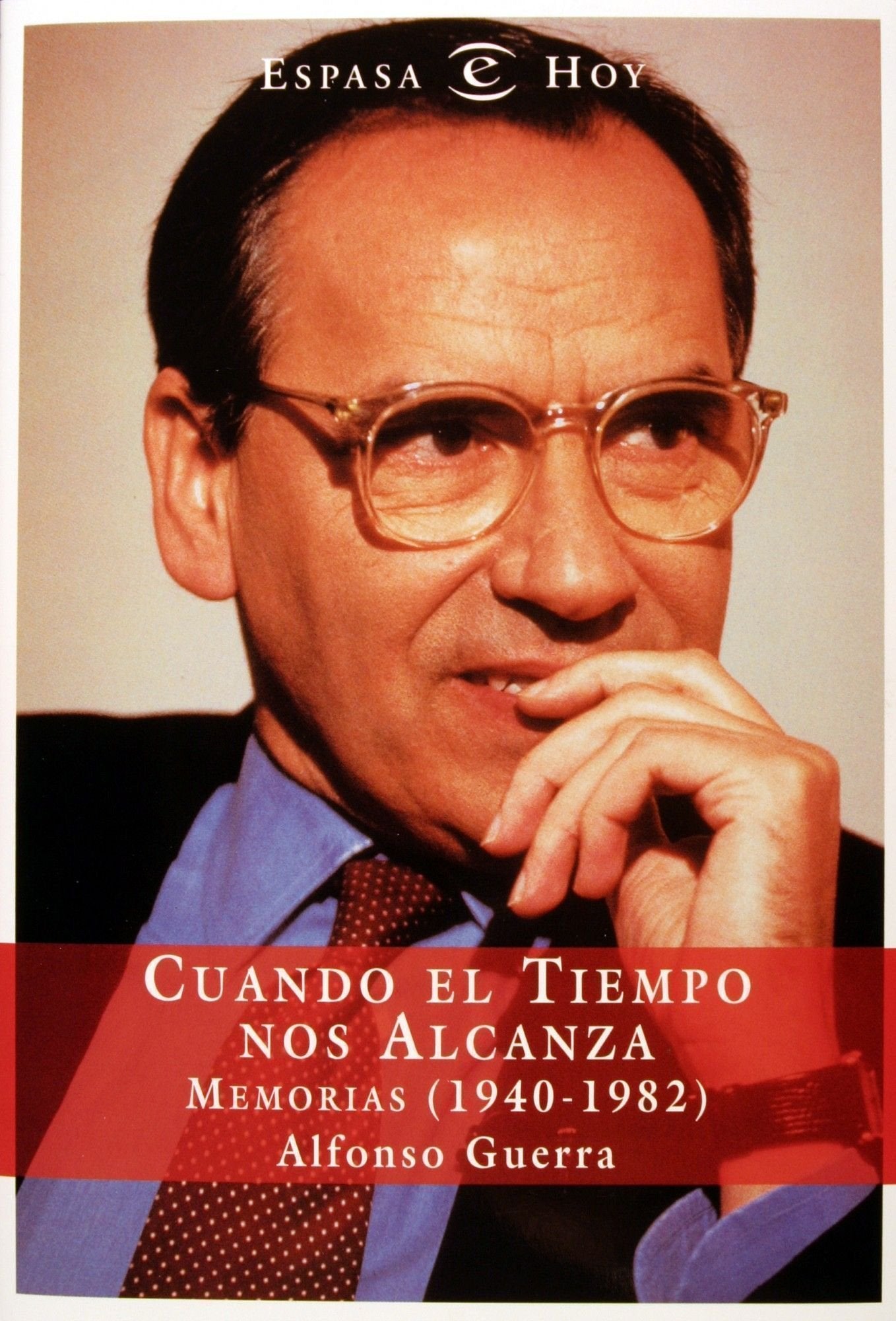 Cuando el tiempo nos alcanza (Espasa Hoy)