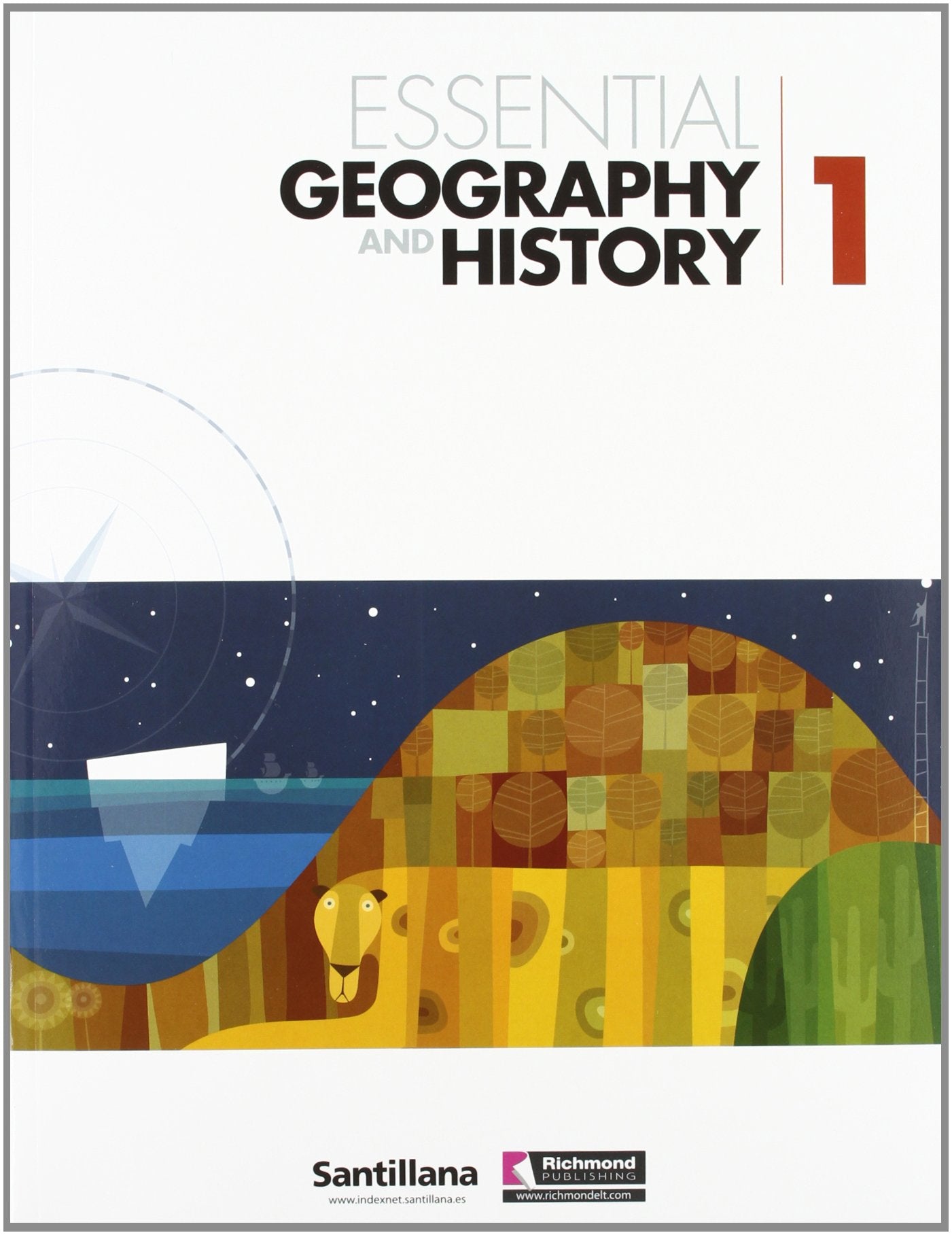 Essential, geography and history, 1 ESO (EDUCACION SECUNDARIA)