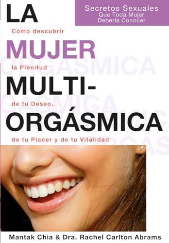 La mujer multiorgásmica