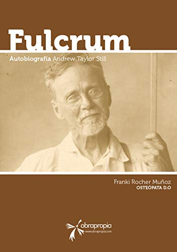 Autobiografía de Andrew Taylor Still