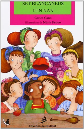 Set Blancaneus i un nan: 39 (Els llibres del gat en la lluna)