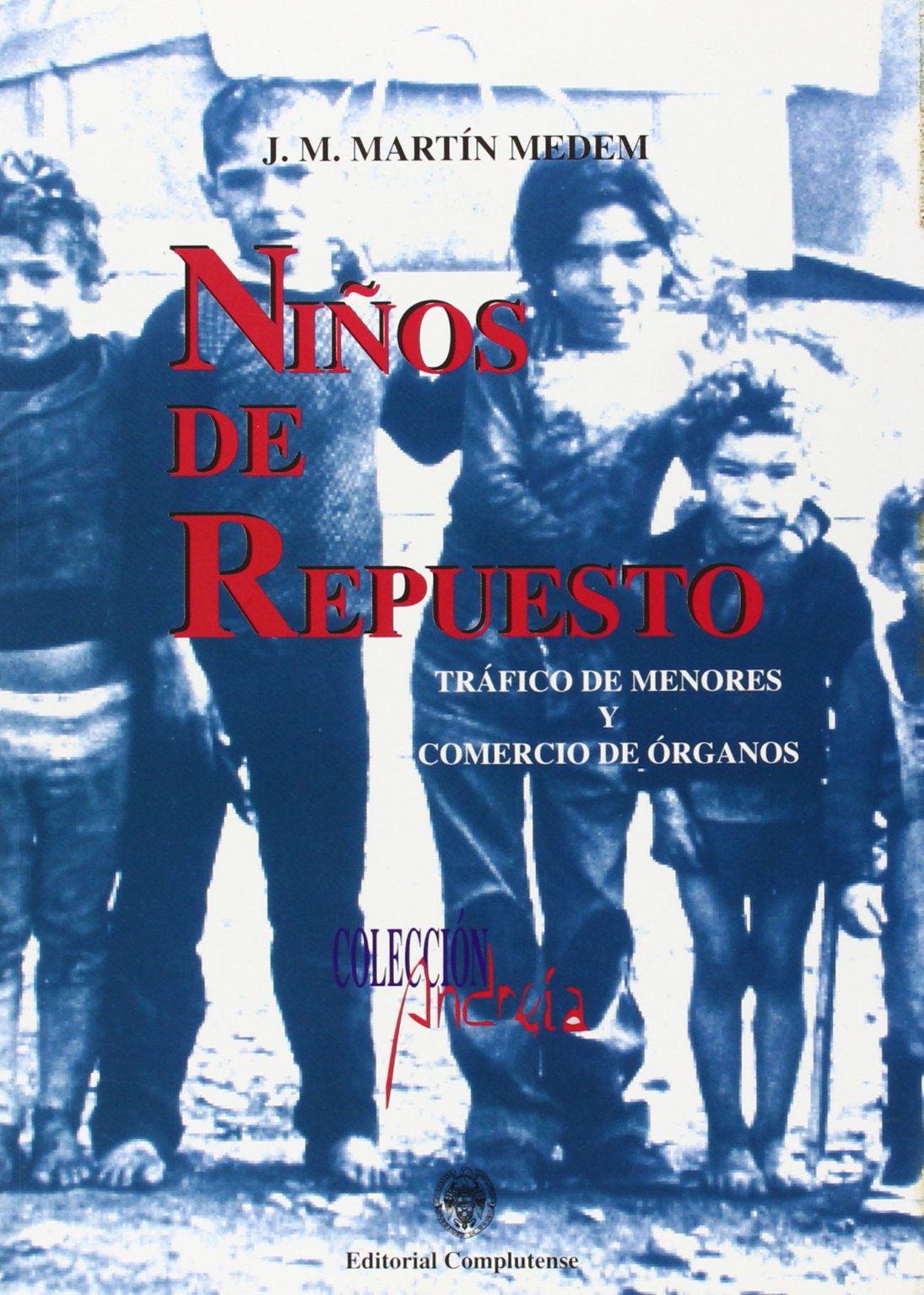 NI?OS DE REPUESTO (SIN COLECCION)