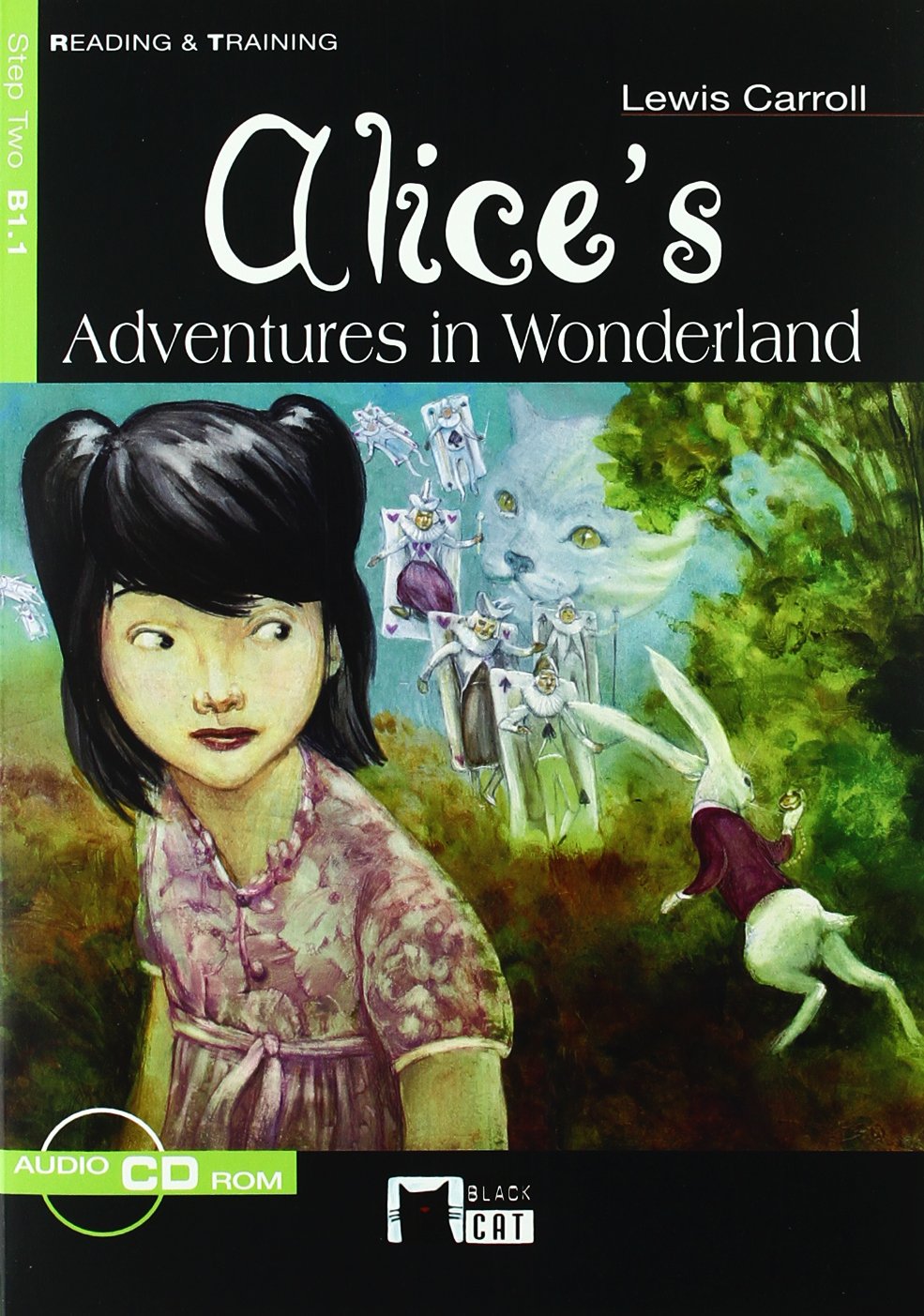 Alice's Adventures in Wonderland. Book + CD-ROM (Black Cat. reading And Training)