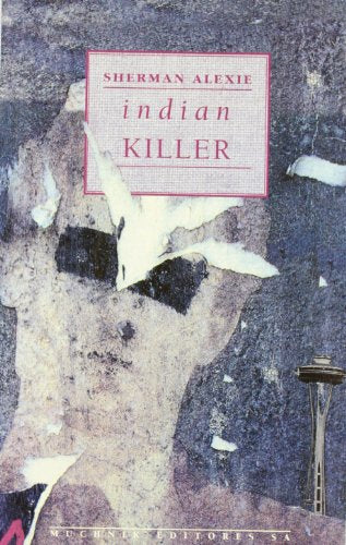 Indian killer (Modernos y Clásicos)