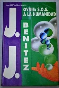 Ovnis SOS a la humanidad